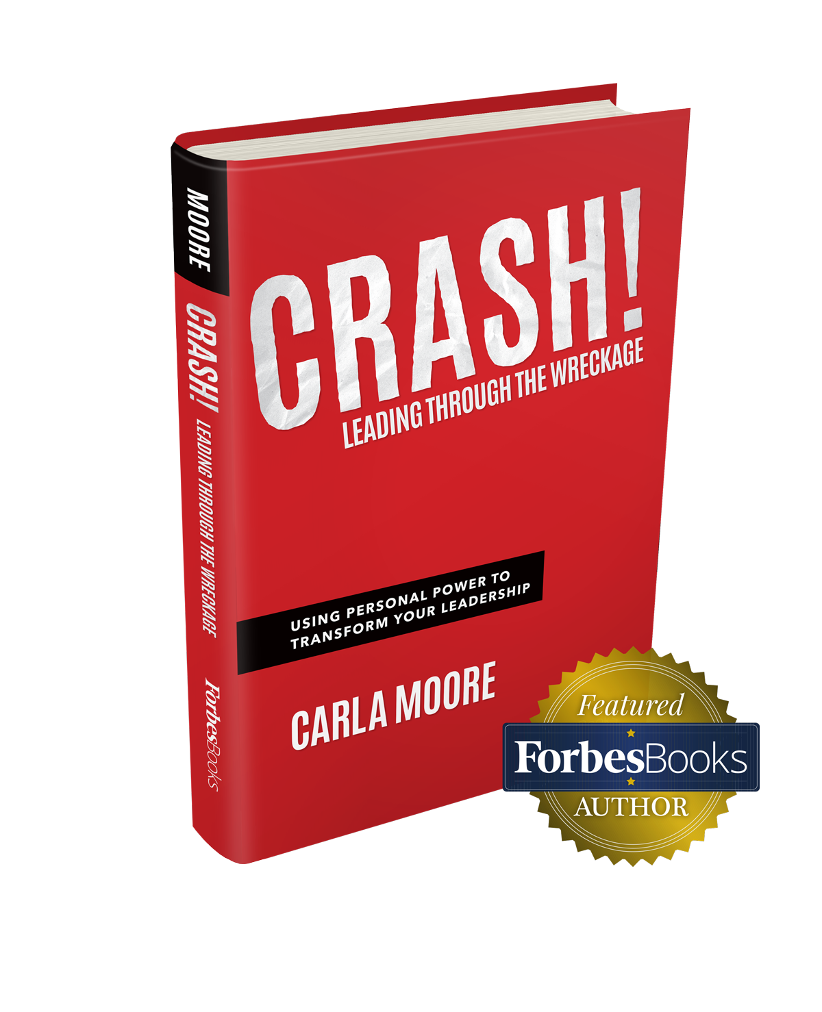 Crash! Leading Through The Wreckage - Book Cover